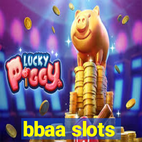 bbaa slots